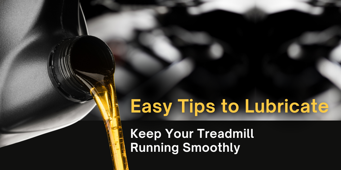 How to Properly Lubricate Your Treadmill Belt - A Step-by-Step Guide
